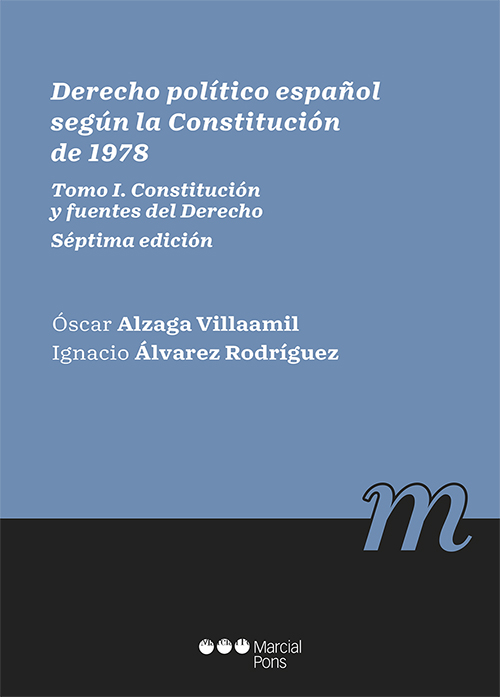Derecho político español según la Constitución de 1978. 9788413810058