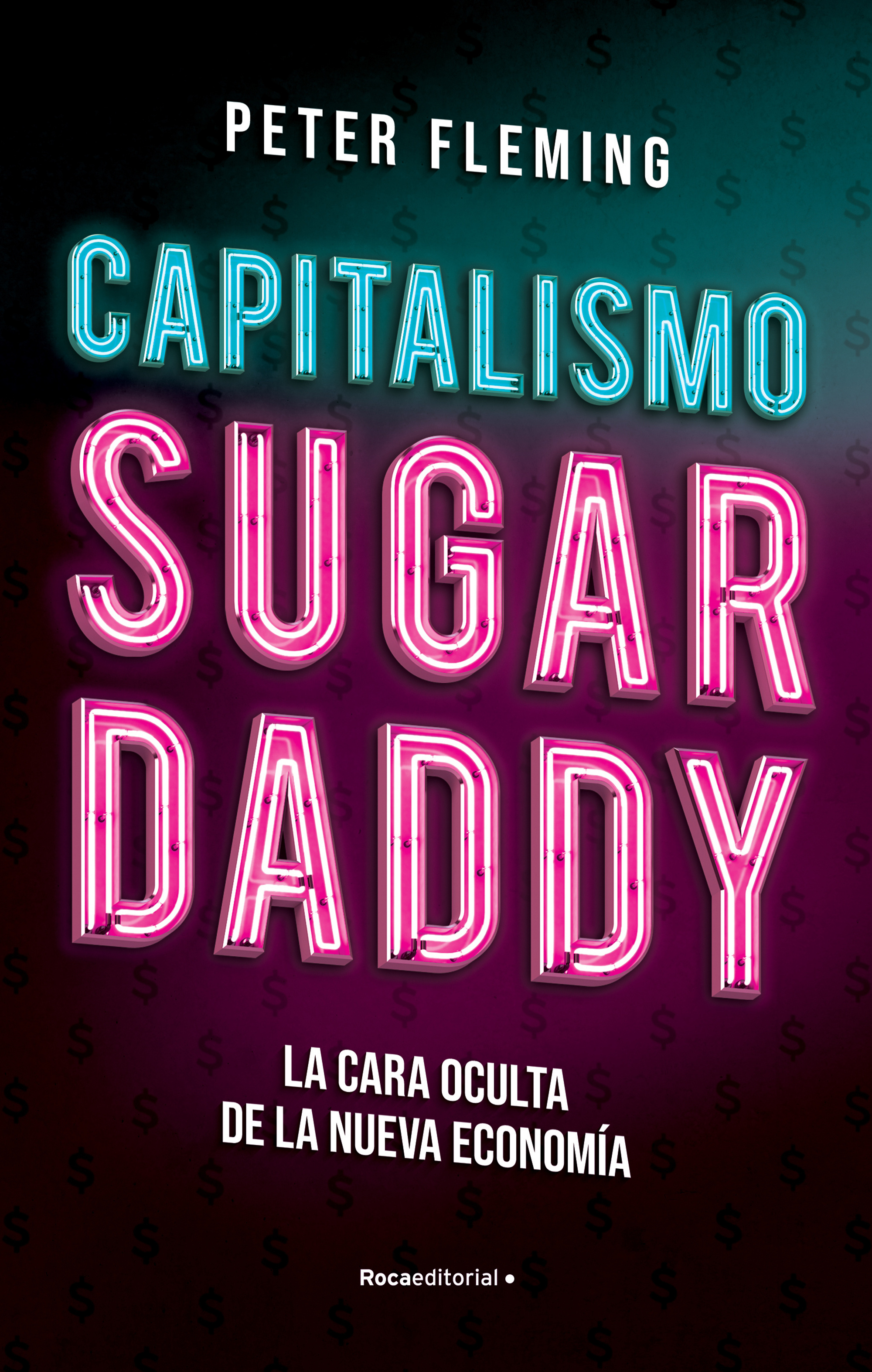 Capitalismo sugar daddy. 9788417968175