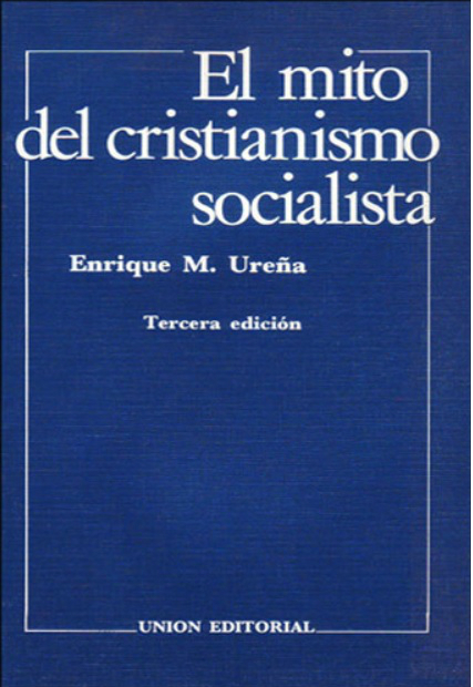 El mito del cristianismo socialista