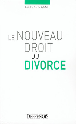 Le nouveau droit du divorce