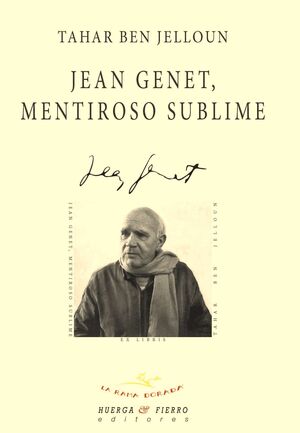 Jean Genet, mentiroso sublime. 9788412298604