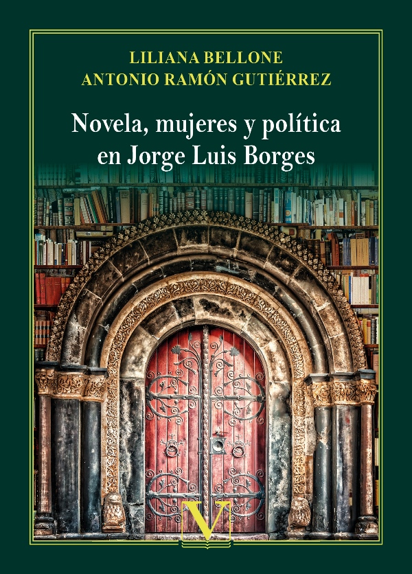 Novela, mujeres y política en Jorge Luis Borges. 9788413376011