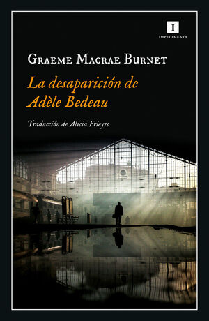 La desaparición de Adèle Bedeau. 9788417553845
