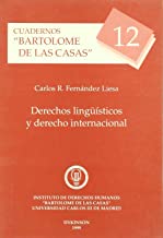 Derechos lingüísticos y Derecho internacional