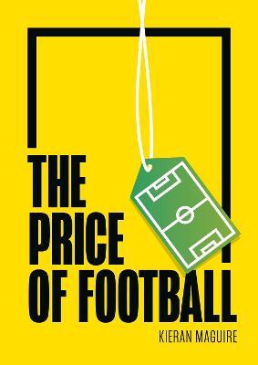The price of football. 9781788213264