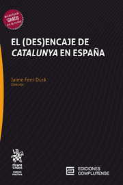 El (des)encaje de Catalunya en España. 9788413556918