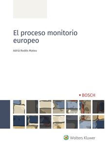 El proceso monitorio europeo. 9788490905524