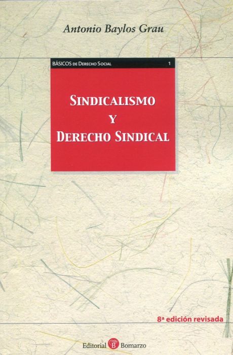 Sindicalismo y Derecho sindical. 9788418330582