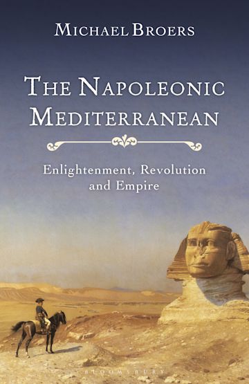 The napoleonic mediterranean. 9781350240445