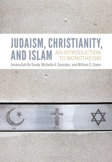 Judaism, Christianity, and Islam. 9781474257244