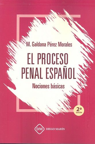 El proceso penal español. 9788418860492