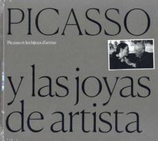 Picasso y las joyas de artista = Picasso et les bijoux d'artiste. 9788412232790