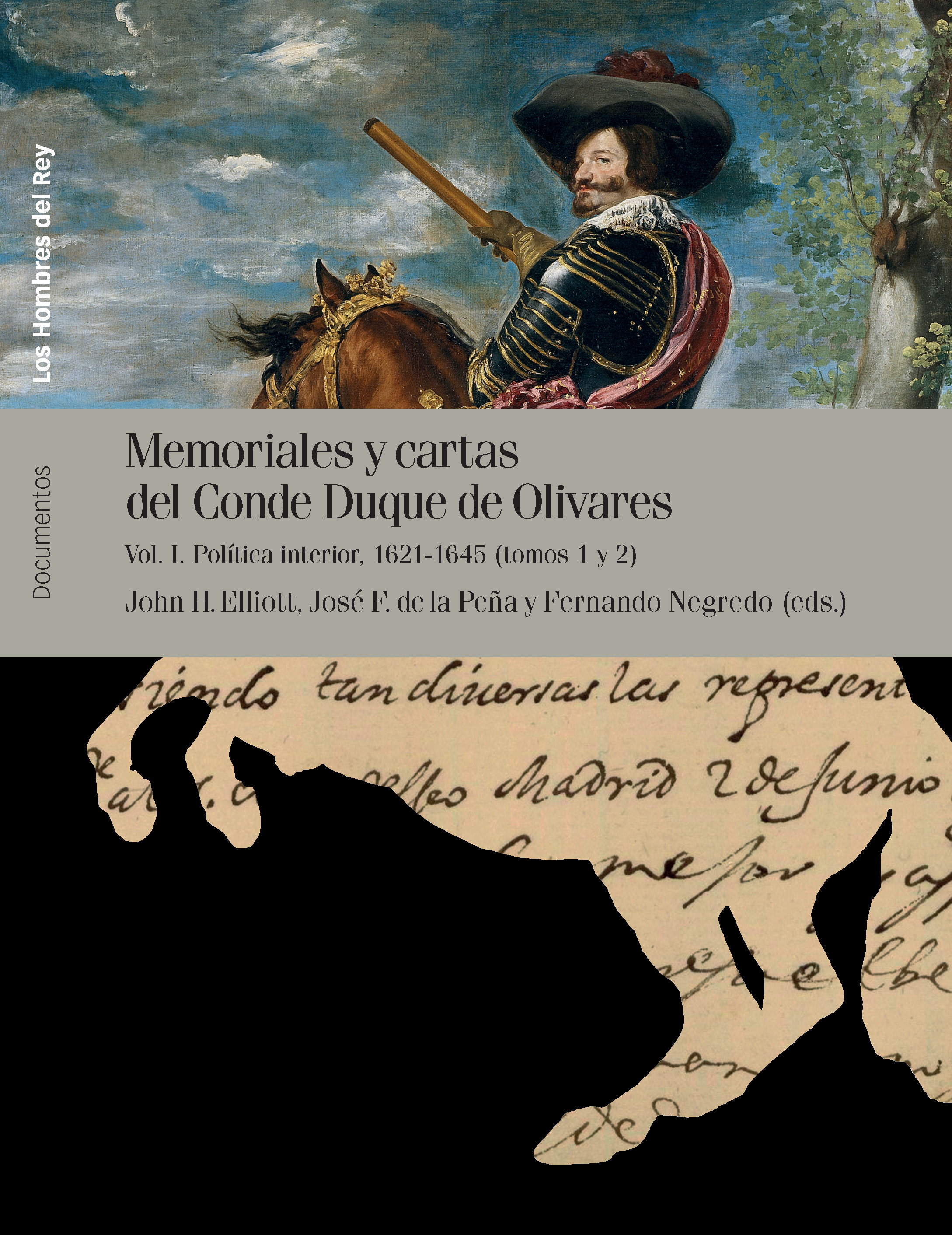 Memoriales y cartas del Conde Duque de Olivares