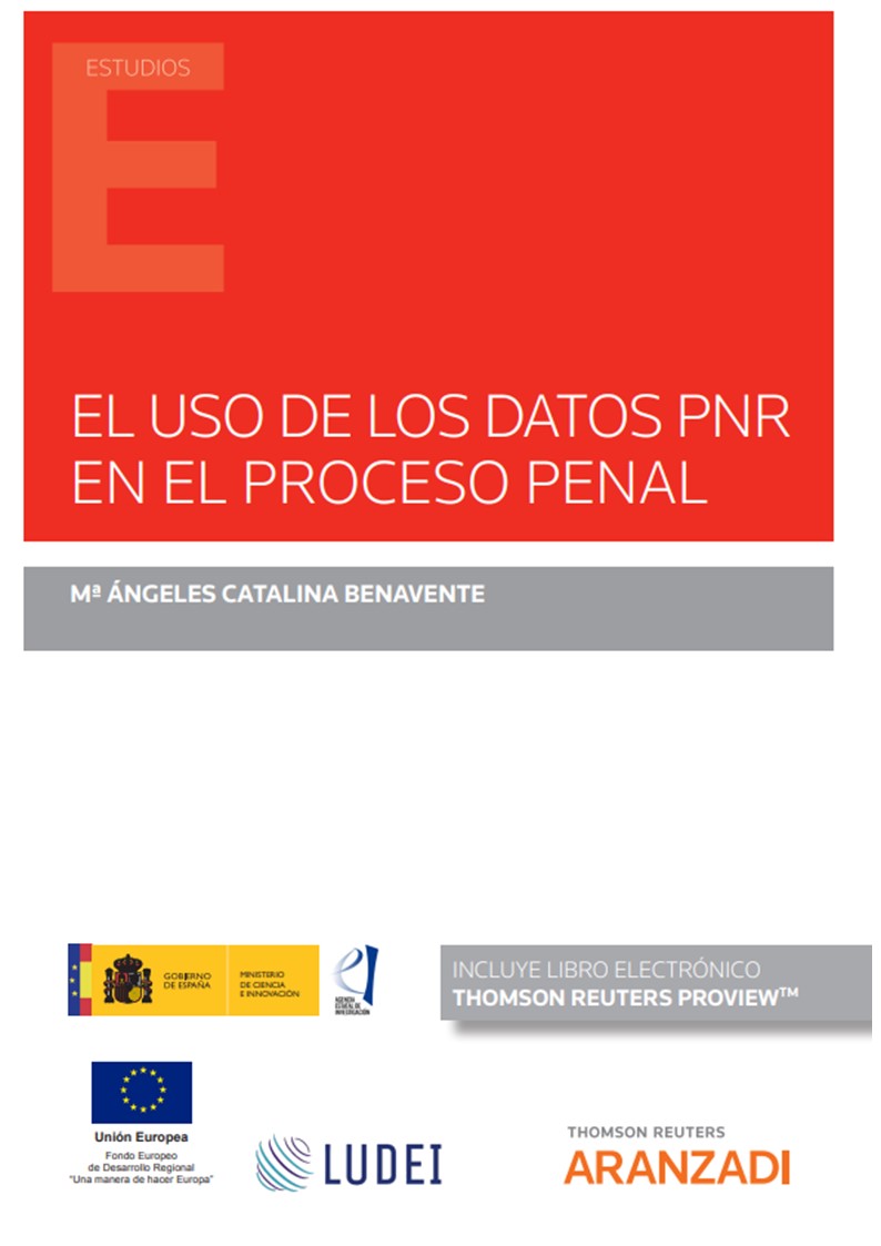 El uso de los datos PNR en el proceso penal . 9788411247023