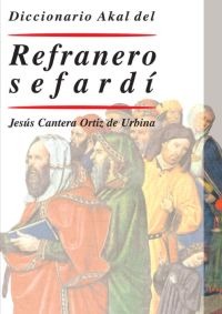 Diccionario Akal del refranero sefardí. 9788446019848