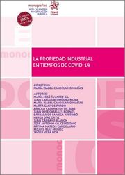 La Propiedad Industrial en tiempos de COVID-19. 9788411302555