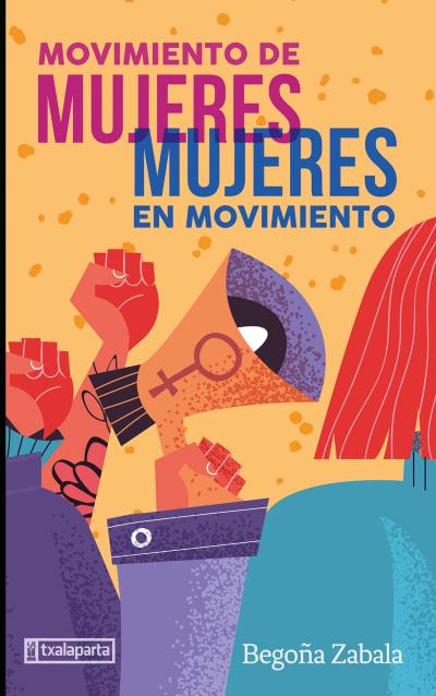 Movimiento de mujeres, mujeres en movimiento. 9788419319111