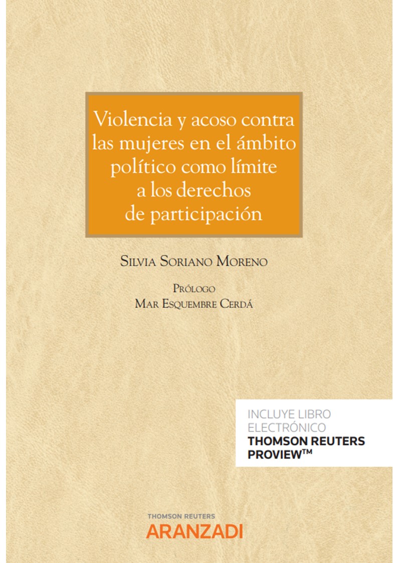 Violencia y acoso contra las mujeres en el ámbito político como límite a los derechos de participación. 9788411245814