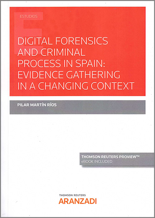 Digital Forensics and criminal process in Spain