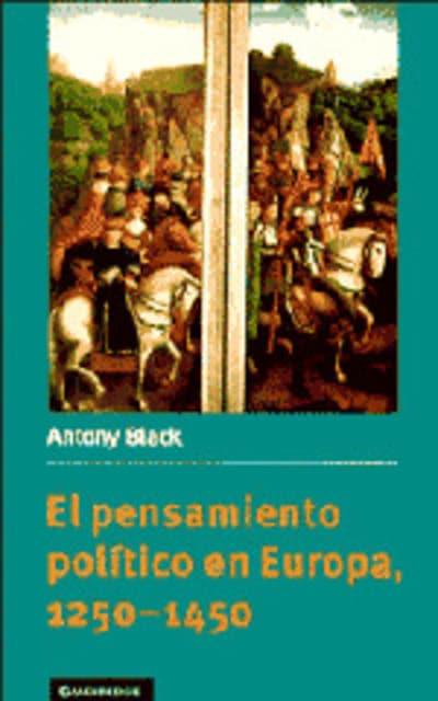 El Pensamiento Político En Europa, 1250-1450. 9780521478311