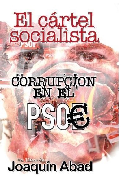 El cártel socialista. 9798357864352