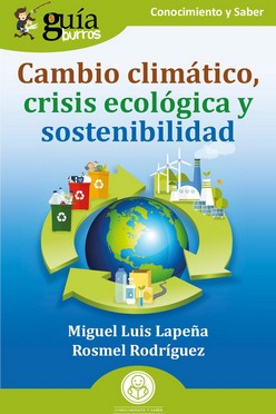 Cambio climático, crisis ecológica y sostenibilidad. 9788419129741