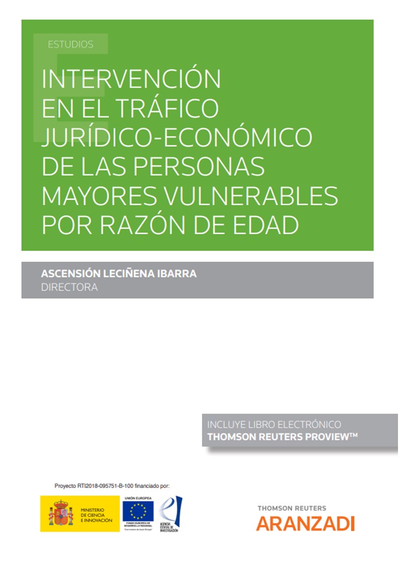 Intervención en el tráfico jurídico-económico de las personas mayores vulnerables por razón de edad . 9788411248938
