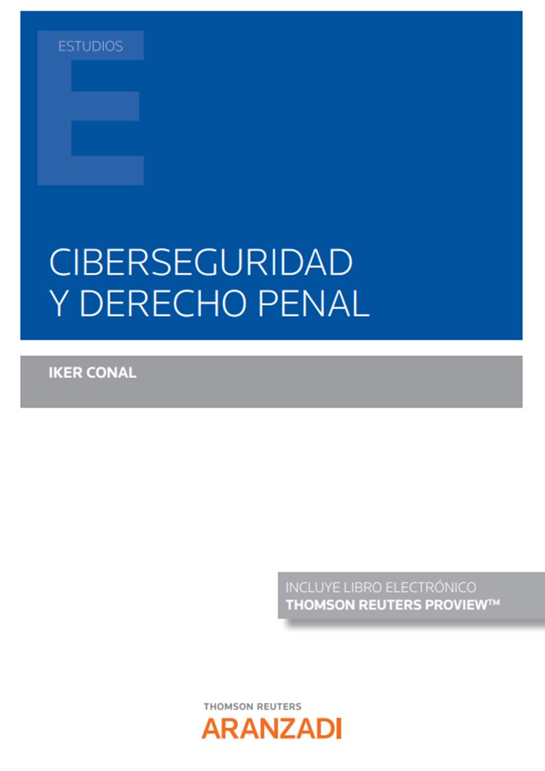 Ciberseguridad y Derecho Penal. 9788411245760