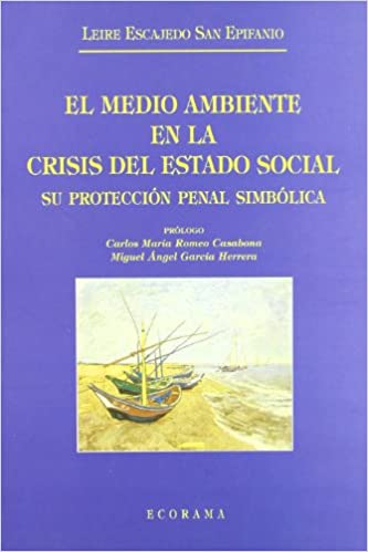 El medio ambiente en la crisis del Estado social. 9788498361537