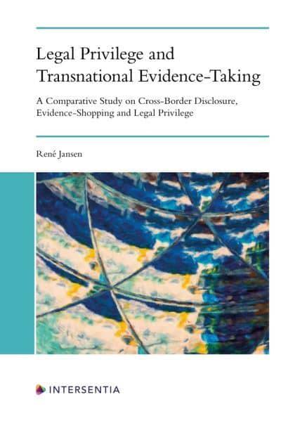 Legal Privilege and Transnational Evidence-Taking 