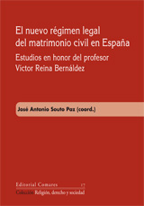 El nuevo régimen legal del matrimonio civil en España. 9788498363418