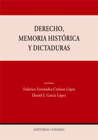Derecho, memoria histórica y dictaduras