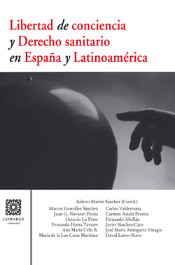 Libertad de conciencia y Derecho sanitario en España y Latinoamérica