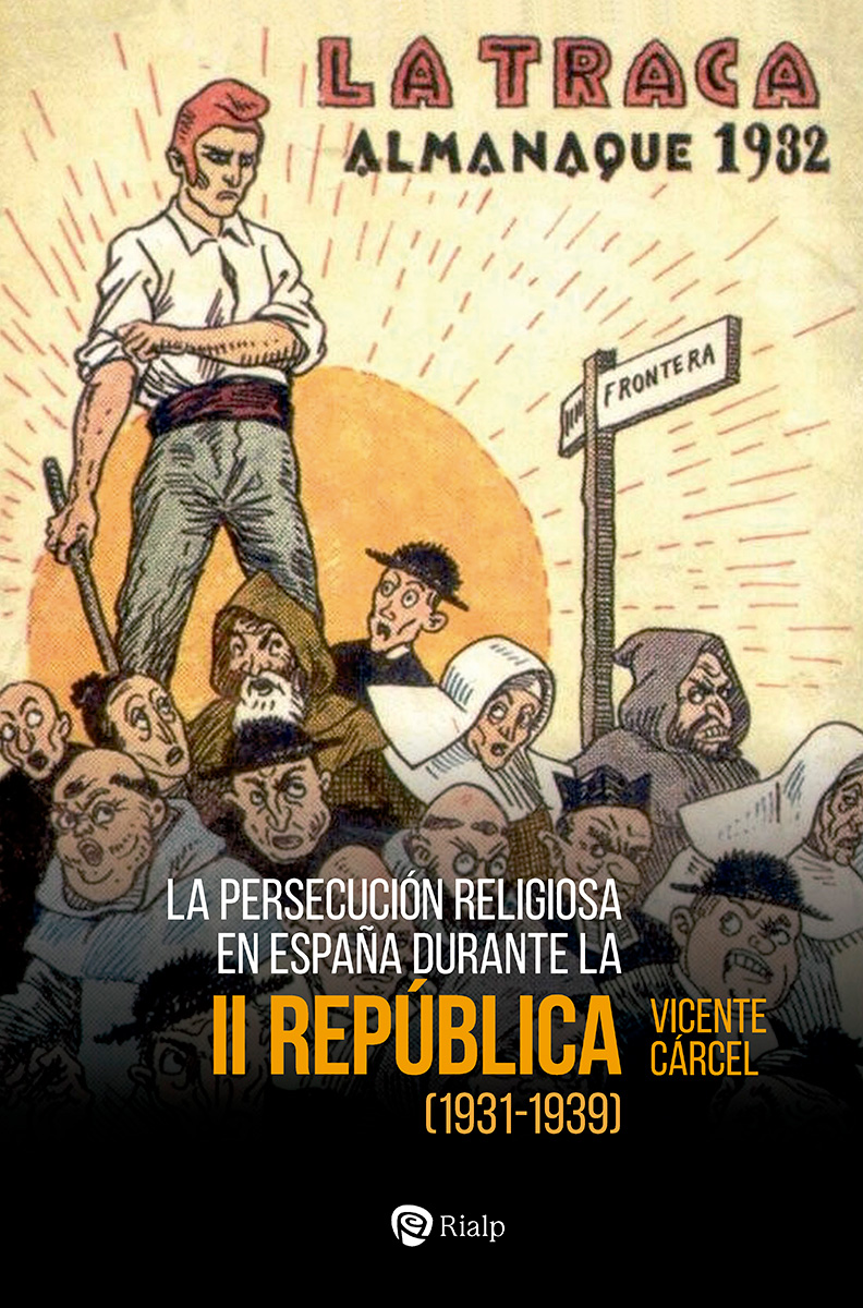 La persecución religiosa en España durante la Segunda República. 9788432162886