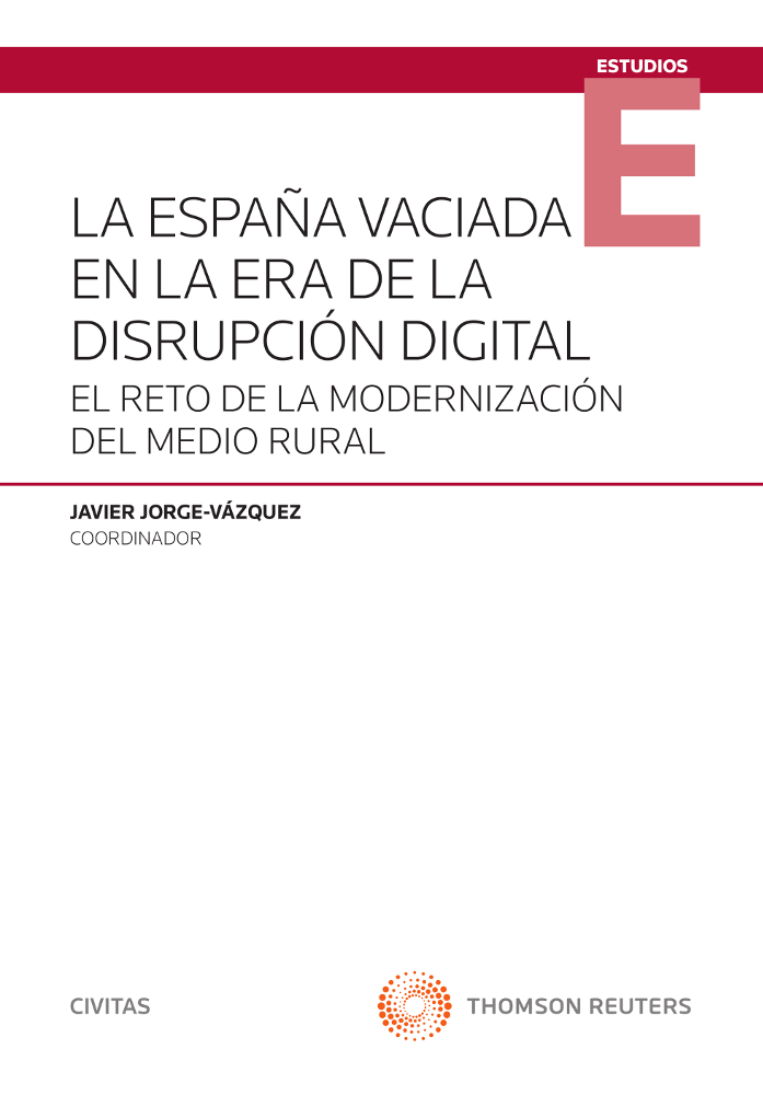 La España vaciada en la era de la disrupción digital. 9788411255080