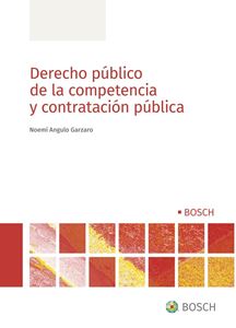 Derecho público de la competencia y contratación pública. 9788490906637