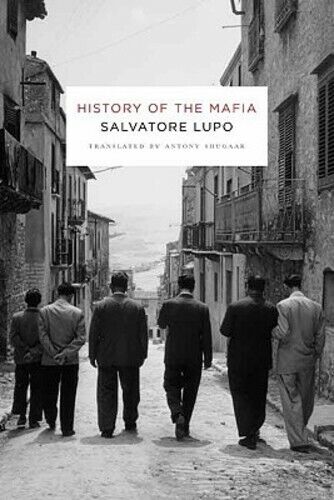 History of the mafia. 9780231131346