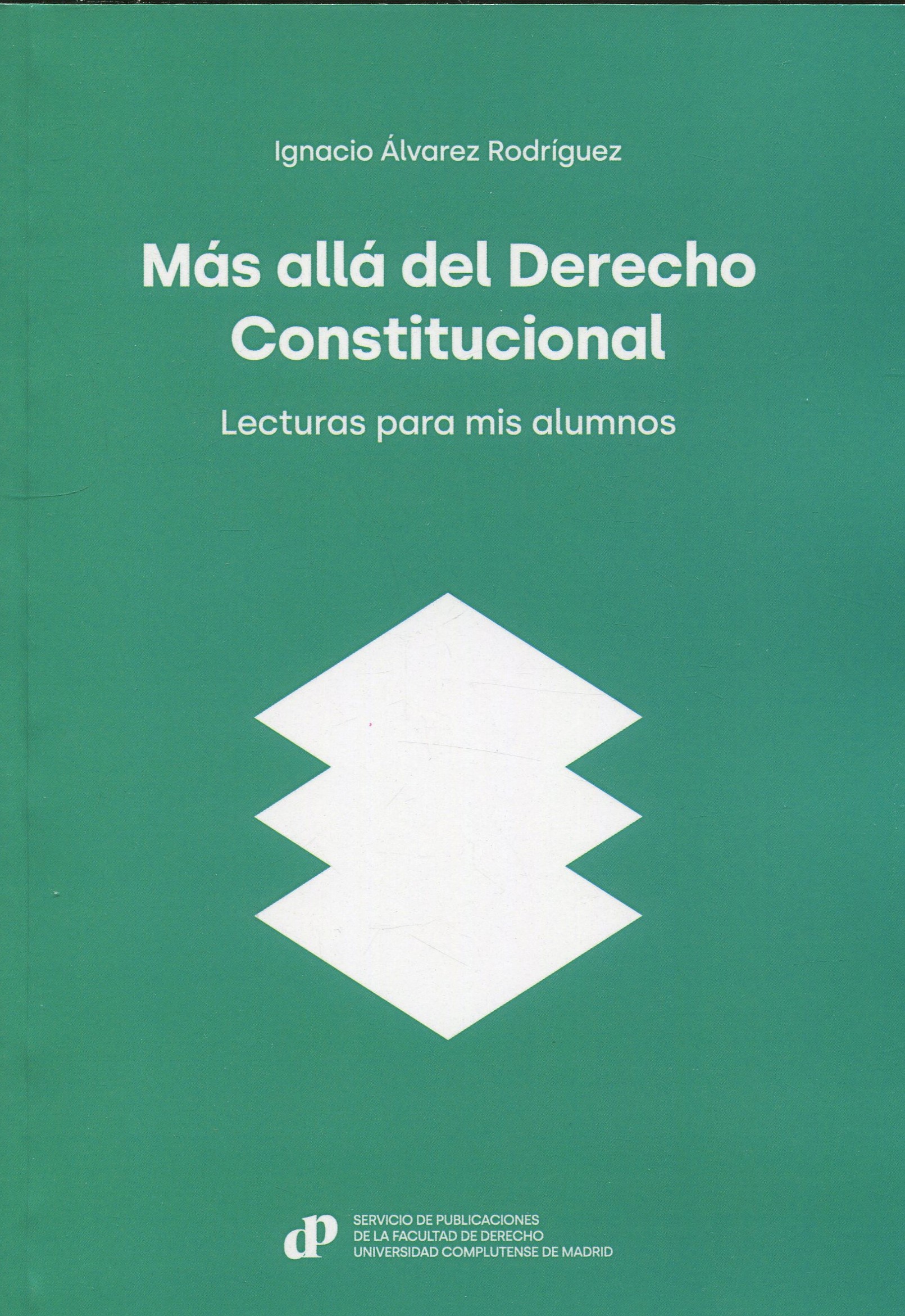 Más allá del Derecho constitucional. 9788484812418