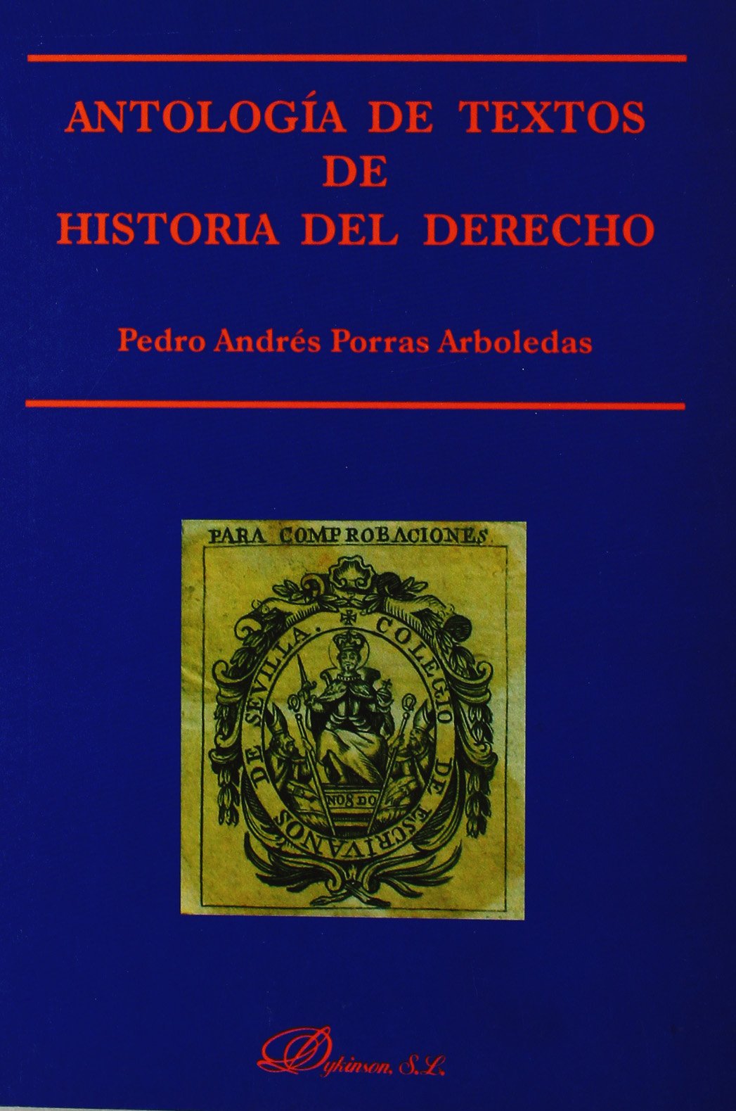 Antología de textos de historia del Derecho. 9788497724173