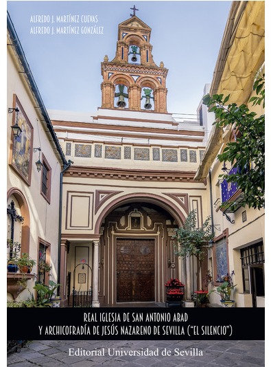 Real Iglesia de San Antonio Abad y Archicofradía de Jesús Nazareno de Sevilla . 9788447231270