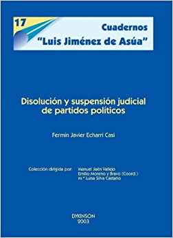 Disolución y suspensión judicial de partidos políticos. 9788497721745