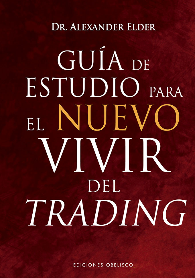 Guía de estudio para el nuevo vivir del trading. 9788491118275
