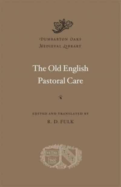 The Old English Pastoral Care. 9780674261150