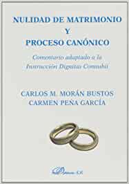 Nulidad de matrimonio y proceso canónico. 9788498491678