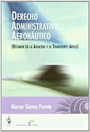 Derecho administrativo aeronáutico. 9788496717091