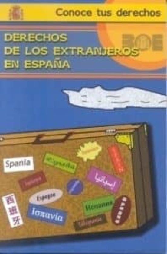 Derechos de los extranjeros en España. 9788434014619