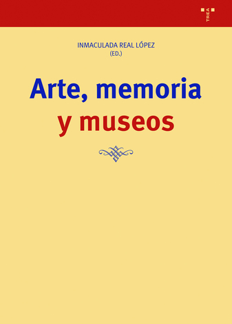 Arte, memoria y museos. 9788418932359