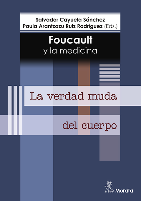 Foucault y la medicina. 9788418381904