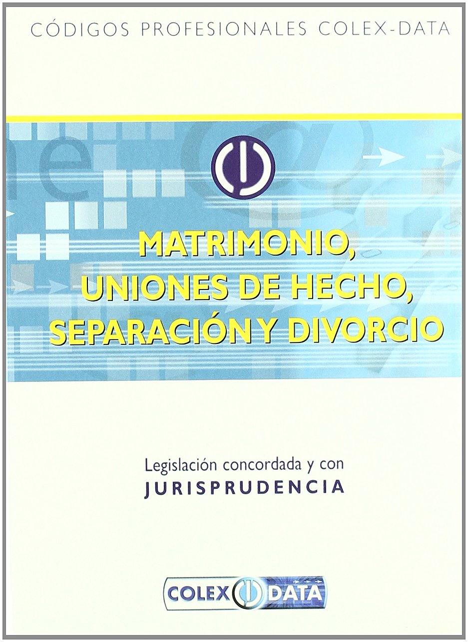 Matrimonio, uniones de hecho, separación y divorcio