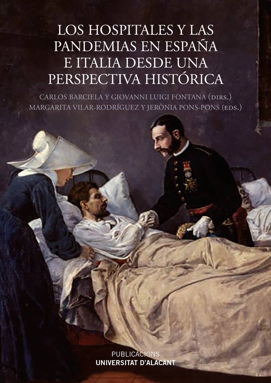 Los hospitales y las pandemias en España e Italia desde una perspectiva histórica. 9788413021669